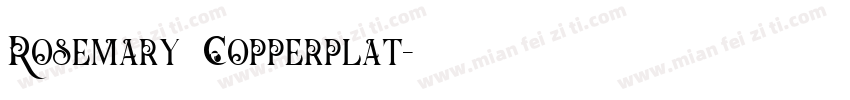 Rosemary Copperplat字体转换